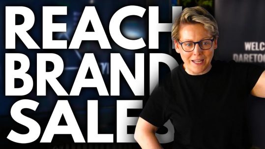how to grow your business - reach brand sales model Lisa Bean